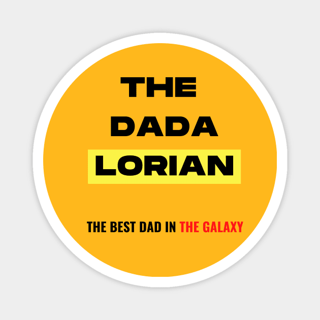 The Dadalorian Funny Father's Day The Best Dad in The GALAXY Magnet by JustBe